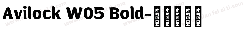 Avilock W05 Bold字体转换